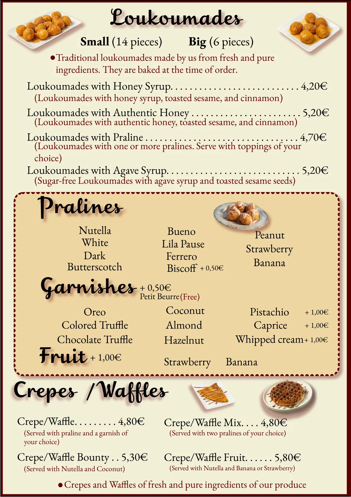 Menu: loukoumades, pralines, garnishes, crepes and waffles